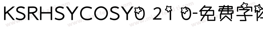 KSRHSYCOSY0 21 0字体转换